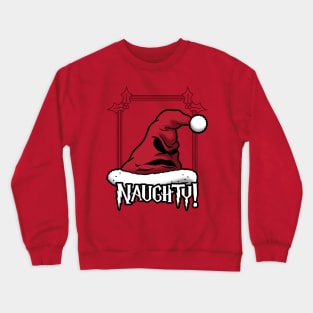 Christmas Fantasy Naughty Or Nice Sorter Santa Claus Hat Crewneck Sweatshirt